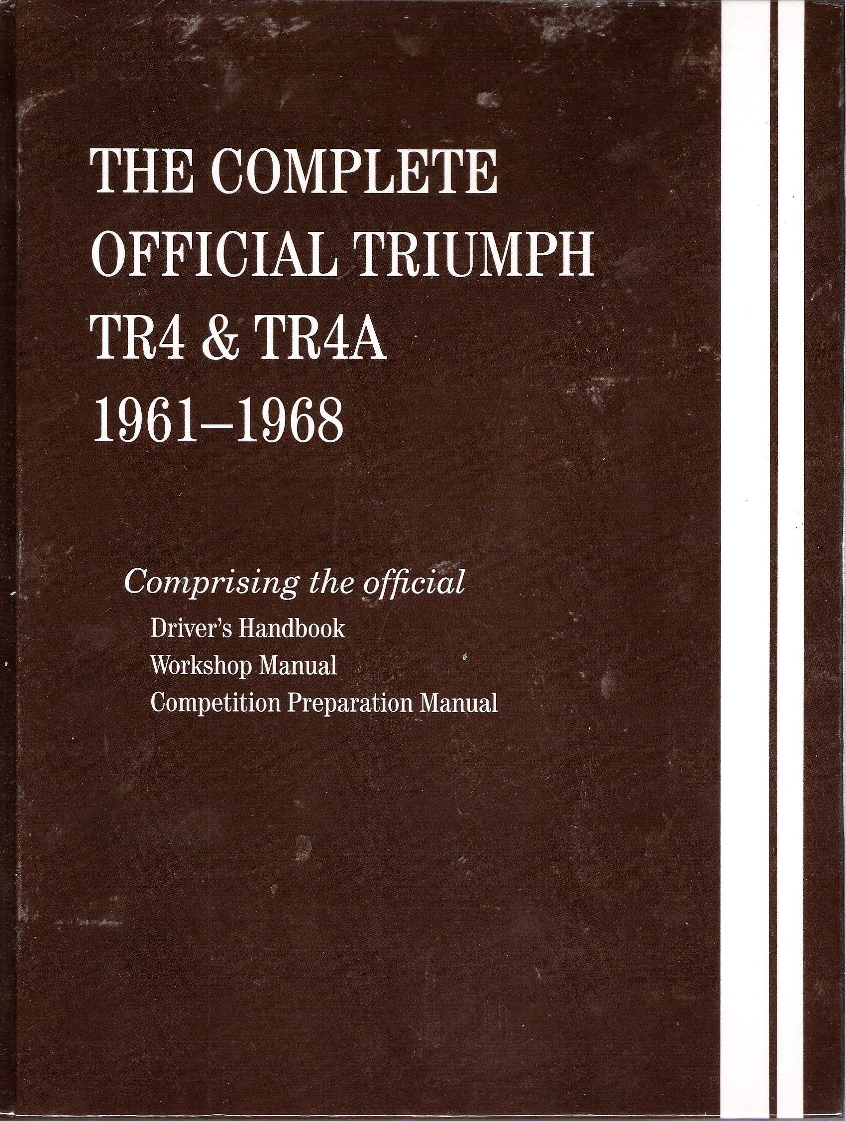 1961-1968 The Complete Official Triumph TR4 and TR4A Bentley Factory Service Manual
